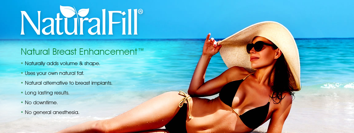 NaturalFill® Natural Breast Enhancement™
